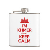 Ich bin Khmer, ich kann nicht Calm Behalten Flachmann (Vorderseite)