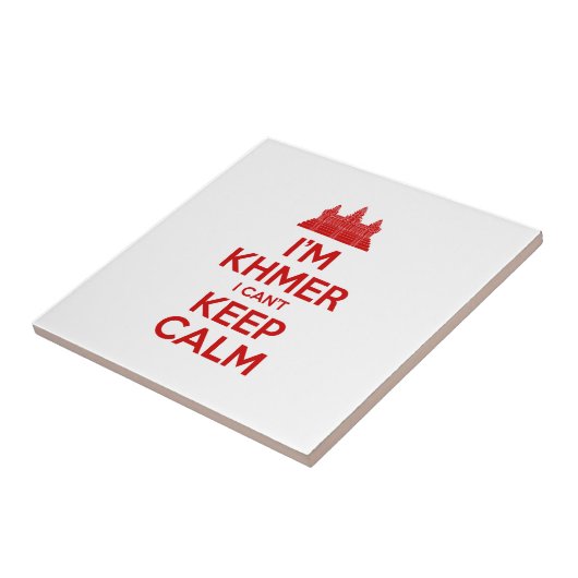 Ich bin Khmer, ich kann nicht Calm Behalten Fliese (Seite)