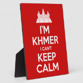 Ich bin Khmer, ich kann nicht Calm Behalten Fotoplatte (Seite)