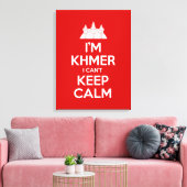 Ich bin Khmer, ich kann nicht Calm Behalten Leinwanddruck (Insitu (Wohnzimmer))