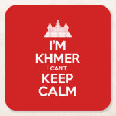 Ich bin Khmer, ich kann nicht Calm Behalten Rechteckiger Pappuntersetzer (Vorderseite)