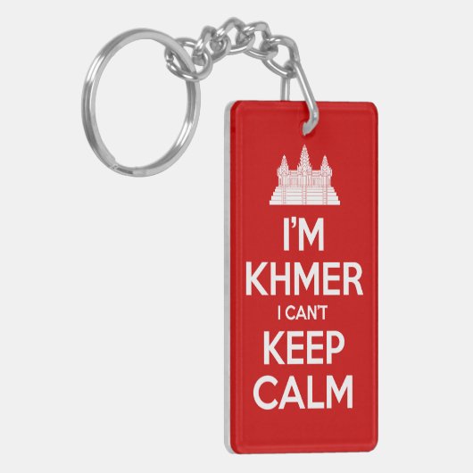 Ich bin Khmer, ich kann nicht Calm Behalten Schlüsselanhänger (Vorderseite links)