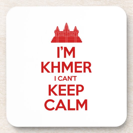 Ich bin Khmer, ich kann nicht Calm Behalten Untersetzer (Vorderseite)