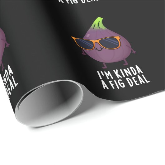 Ich bin Kinda A Fig Deal Funny Fruit Pun Dark BG Geschenkpapier (Rolleneckpunkt)
