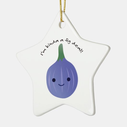 Ich bin Kinda a Fig Deal Keramik Ornament (Links)