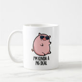 Ich bin Kinda A Pig Deal Funny Animal Pun Kaffeetasse (Links)