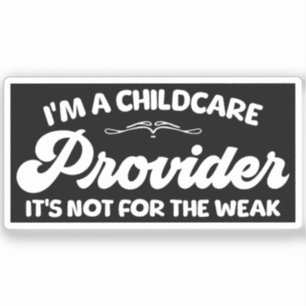 Ich bin Kinderbetreuerin. Es ist nicht für die Woc Aufkleber