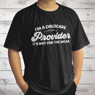 Ich bin Kinderbetreuerin Es ist nicht für die Woch T-Shirt
