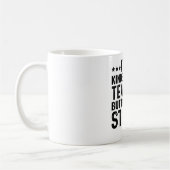Ich bin Kindergartenlehrer, aber ich kann den Dumm Kaffeetasse (Links)