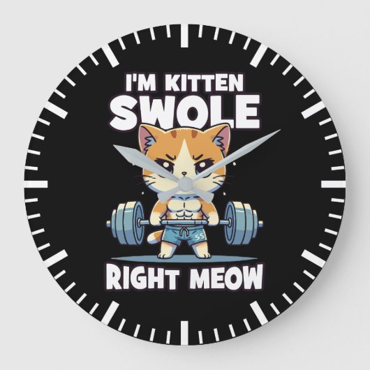 Ich bin Kitten Swole, gerade Meow - Gym Cat Motiva Große Wanduhr (Vorderseite)
