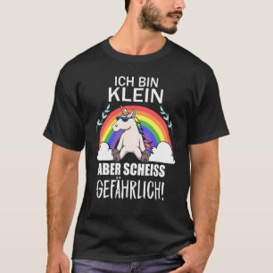 Ich Bin Klein Aber Scheiß Dangerous Unicorn Motif T-Shirt