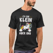 Ich bin kleine aber oho-Anweisung T-Shirt (Vorderseite)