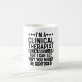 Ich bin Kliniktherapeutin und kein Zauberkünstler Kaffeetasse (Mittel)