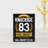 Ich Bin Knackige 83 Mal Knackt Es Hier Mal Knackt Karte (Gelbe Blume)