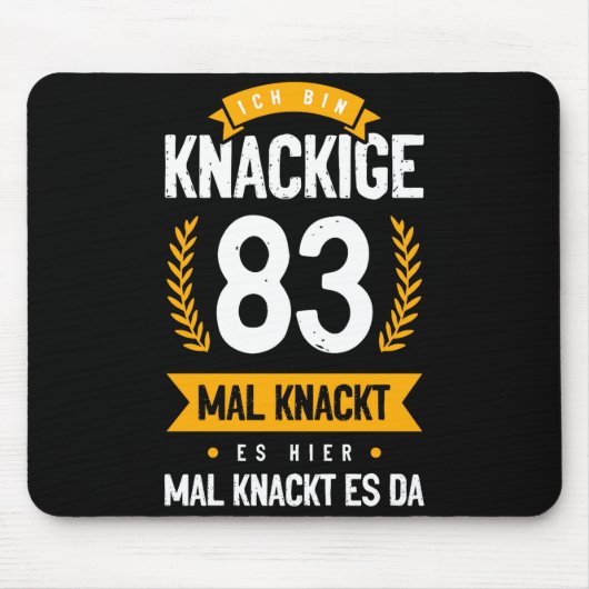 Ich Bin Knackige 83 Mal Knackt Es Hier Mal Knackt Mousepad (Vorne)