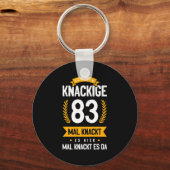 Ich Bin Knackige 83 Mal Knackt Es Hier Mal Knackt Schlüsselanhänger (Vorderseite)