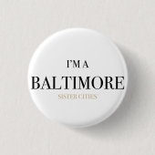"Ich bin Knopf eines Baltimores" Button (Vorderseite)