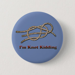 Ich bin Knoten-Scherzen - runder Knopf Button