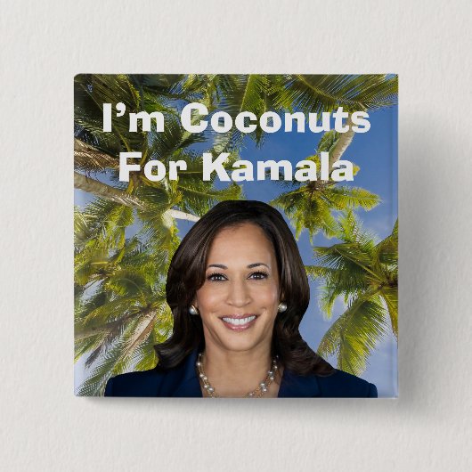 Ich bin Kokosnüsse für Kamala Button (Vorderseite)