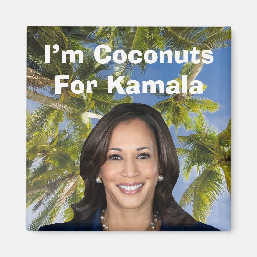 Ich bin Kokosnüsse für Kamala Magnet (Vorne)