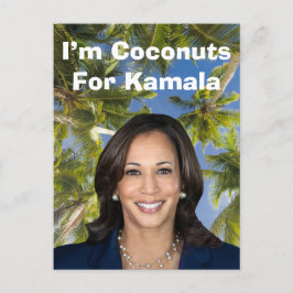 Ich bin Kokosnüsse für Kamala Postkarte