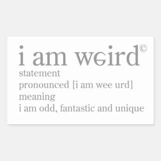 Ich bin komisch rechteckiger aufkleber