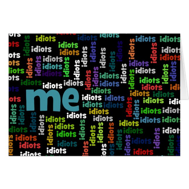 Ich bin komplett von einer Gruppe von Idioten umge (Vorderseite (Horizontal))