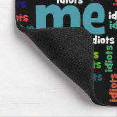Ich bin komplett von einer Gruppe von Idioten umge Mousepad (Ecke)