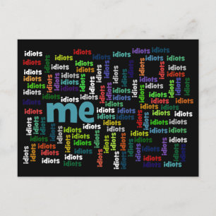 Ich bin komplett von einer Gruppe von Idioten umge Postkarte