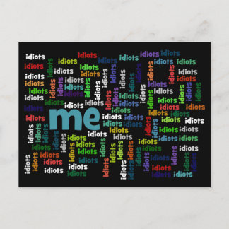 Ich bin komplett von einer Gruppe von Idioten umge Postkarte