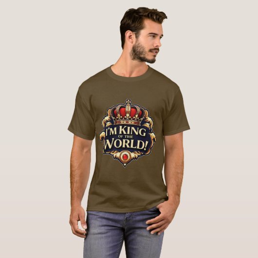 : Ich bin König der Welt! - Anweisung Graphic T-Sh T-Shirt (Vorne ganz)