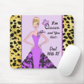 "Ich bin Königin und du bist nicht - mach dich dam Mousepad (Mit Mouse)