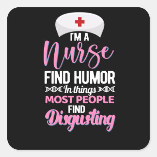 Ich bin Krankenschwester finden Spaß in Sachen - l Quadratischer Aufkleber