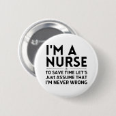 Ich bin Krankenschwester, um die Zeit Retten. Nehm Button (Vorne & Hinten)