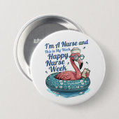 ich bin Krankenschwester und das ist meine Woche f Button (Vorne & Hinten)
