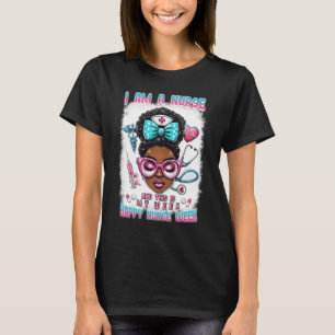 Ich bin Krankenschwester und das ist meine Woche, T-Shirt
