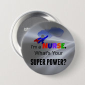 Ich bin Krankenschwester. Was ist dein Super-Power Button (Vorne & Hinten)