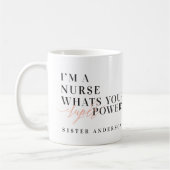 Ich bin Krankenschwester, was ist dein Super-Power Kaffeetasse (Links)