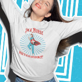 Ich bin Krankenschwester Was ist dein Superpower S Sweatshirt