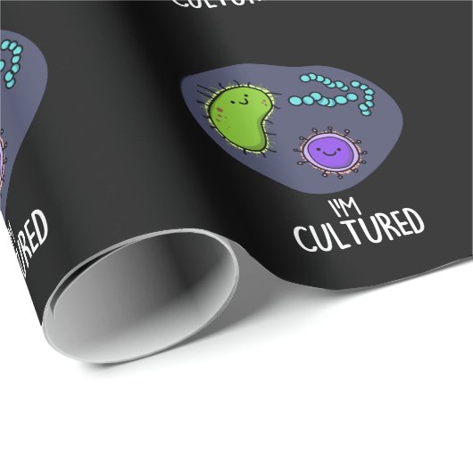 Ich bin kultiviert Funny Bacteria Pun Dark BG Geschenkpapier (Rolleneckpunkt)