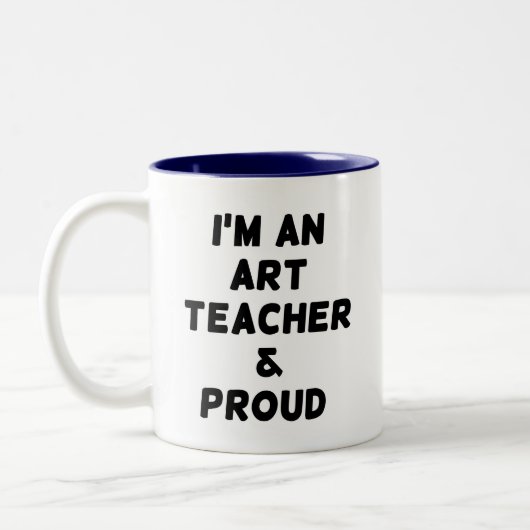 ICH BIN KUNSTLEHRER UND STOLZ ZWEIFARBIGE TASSE (Links)