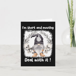 Ich bin Kurz und Mouthy befasse mich damit zu Hall Karte