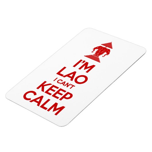 Ich bin Lao, ich kann nicht Ruhe Behalten haben Magnet (Linke Seite)