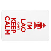 Ich bin Lao, ich kann nicht Ruhe Behalten haben Magnet (Horizontal)