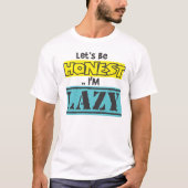 ICH BIN LAZY Light Shirts (Vorderseite)