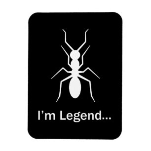 Ich bin Legendenameise Magnet