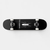 Ich bin Legendenameise Skateboard (Horizontal)