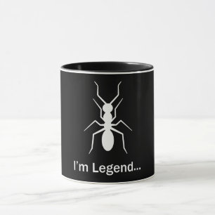 Ich bin Legendenameise Tasse