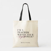 ICH BIN LEHRER, WAS IST DEIN SUPER POWER? TRAGETASCHE (Rückseite)