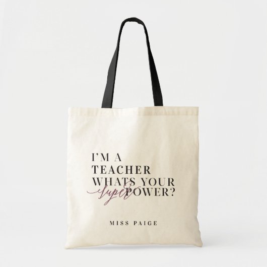 ICH BIN LEHRER, WAS IST DEIN SUPER POWER? TRAGETASCHE (Vorne)